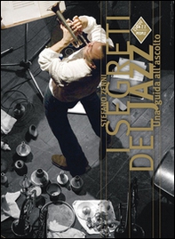 I segreti del jazz. Una guida all'ascolto - Librerie.coop I segreti del jazz. Una guida all'ascolto - Librerie.coop