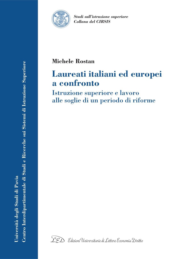 Laureati italiani ed europei a confronto - Librerie.coop Laureati italiani ed europei a confronto - Librerie.coop