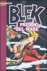 I predoni del mare. Blek - Librerie.coop