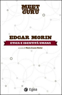 Etica e indentità umana. Meet the media guru - Librerie.coop