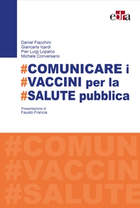 #Comunicare i #vaccini per la #salute pubblica - Librerie.coop #Comunicare i #vaccini per la #salute pubblica - Librerie.coop