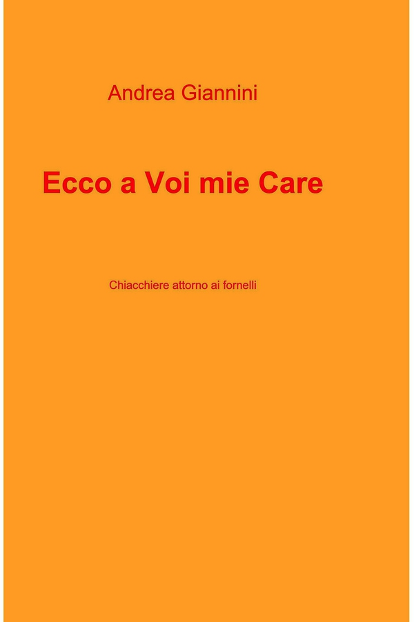 Ecco a Voi mie Care - Librerie.coop Ecco a Voi mie Care - Librerie.coop