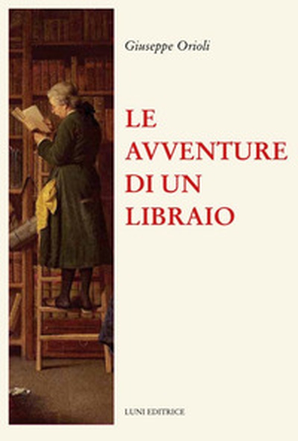 Le avventure di un libraio - Librerie.coop Le avventure di un libraio - Librerie.coop