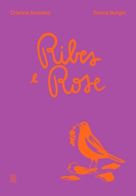 Ribes e rose - Librerie.coop