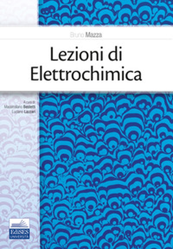 Lezioni di elettrochimica - Librerie.coop Lezioni di elettrochimica - Librerie.coop