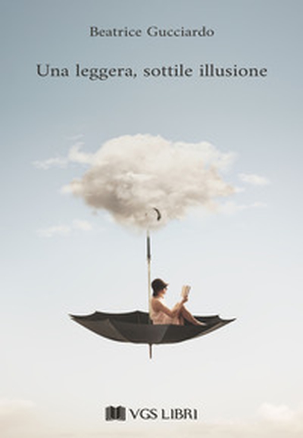 Una leggera, sottile illusione - Librerie.coop Una leggera, sottile illusione - Librerie.coop