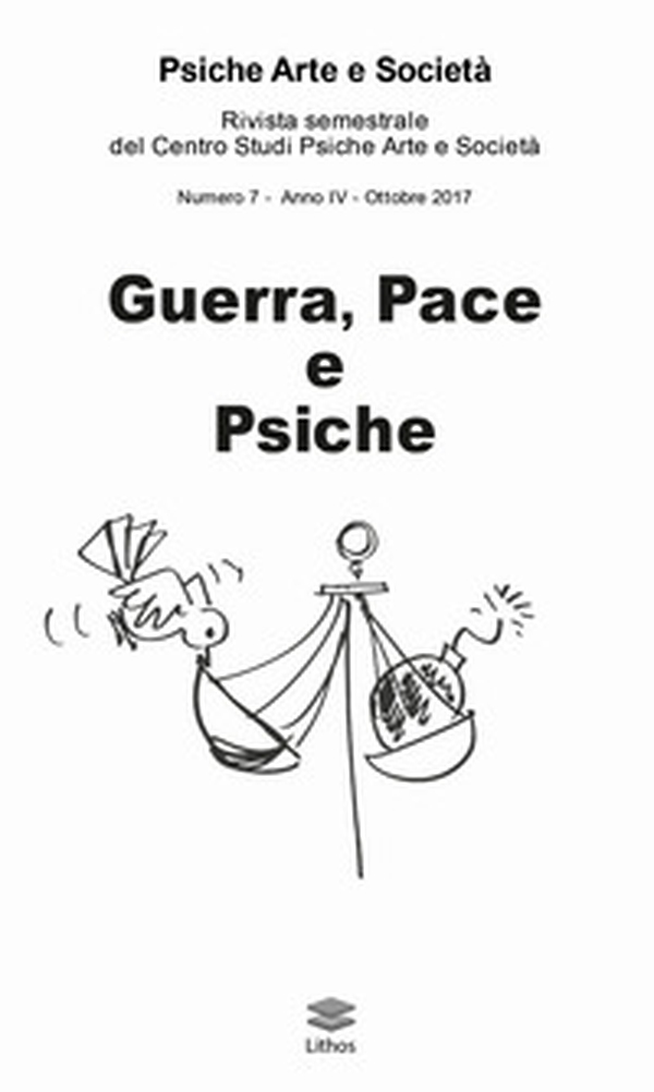Psiche arte e società. Rivista del Centro Studi Psiche Arte e Società - Vol. 7 - Librerie.coop