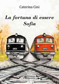 La fortuna di essere Sofia - Librerie.coop