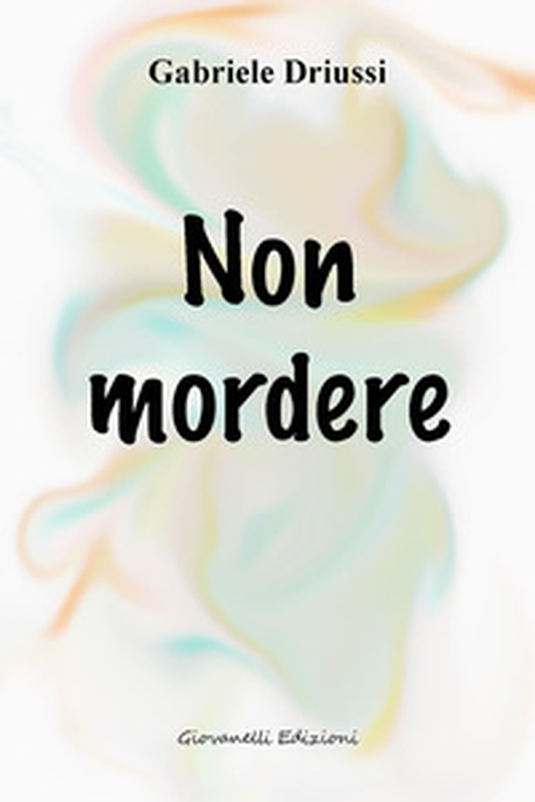 Non mordere - Librerie.coop Non mordere - Librerie.coop