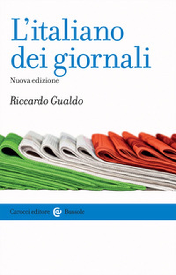 L'italiano dei giornali - Librerie.coop L'italiano dei giornali - Librerie.coop
