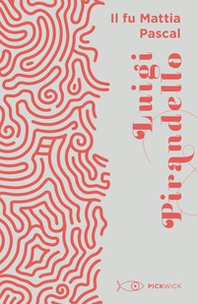 Il fu Mattia Pascal - Librerie.coop