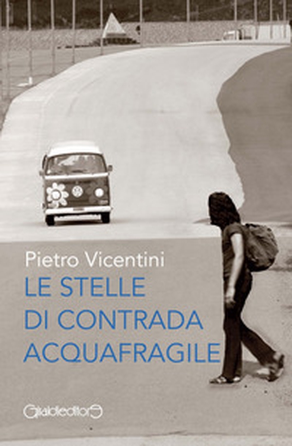 Le stelle di Contrada Aquafragile - Librerie.coop Le stelle di Contrada Aquafragile - Librerie.coop