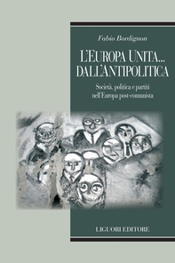 L’Europa unita... dall’antipolitica - Librerie.coop L’Europa unita... dall’antipolitica - Librerie.coop