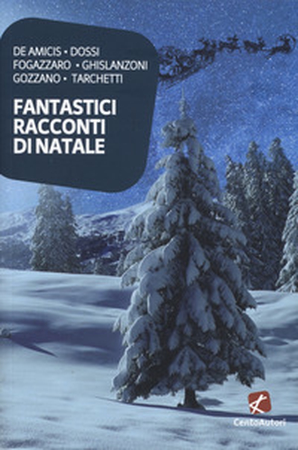 Fantastici racconti di Natale - Librerie.coop Fantastici racconti di Natale - Librerie.coop