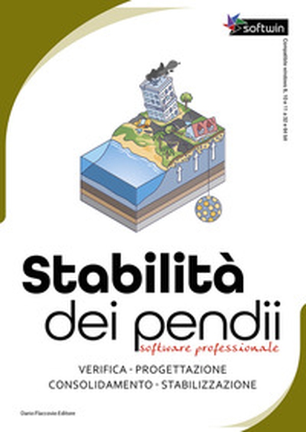 Stabilità dei pendii. Software professionale. Verifica, progettazione, consolidamento, stabilizzazione di pendii - Librerie.coop Stabilità dei pendii. Software professionale. Verifica, progettazione, consolidamento, stabilizzazione di pendii - Librerie.coop