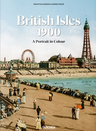 British Isles 1900. A portrait in colour. Ediz. inglese, francese, tedesca - Librerie.coop British Isles 1900. A portrait in colour. Ediz. inglese, francese, tedesca - Librerie.coop