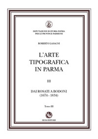 L'arte tipografica in Parma - Vol. 3\3 - Librerie.coop