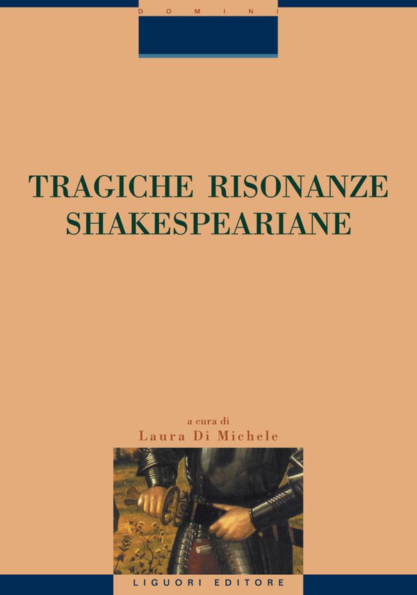 Tragiche risonanze shakespeariane - Librerie.coop Tragiche risonanze shakespeariane - Librerie.coop