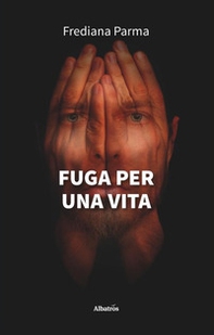 Fuga per una vita - Librerie.coop