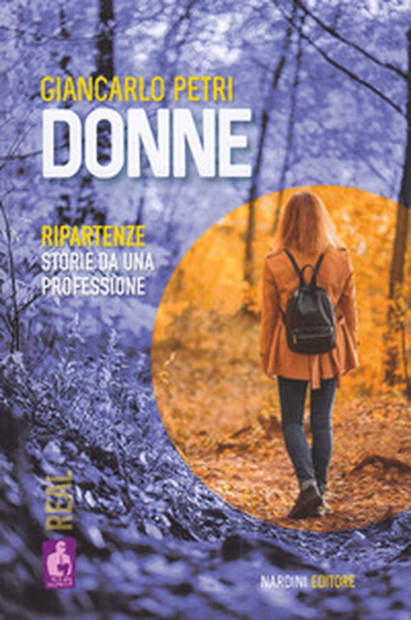 Donne. Ripartenze. Storie da una professione - Librerie.coop Donne. Ripartenze. Storie da una professione - Librerie.coop