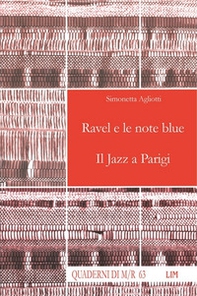 Ravel e le note blue. Il jazz a Parigi - Librerie.coop Ravel e le note blue. Il jazz a Parigi - Librerie.coop