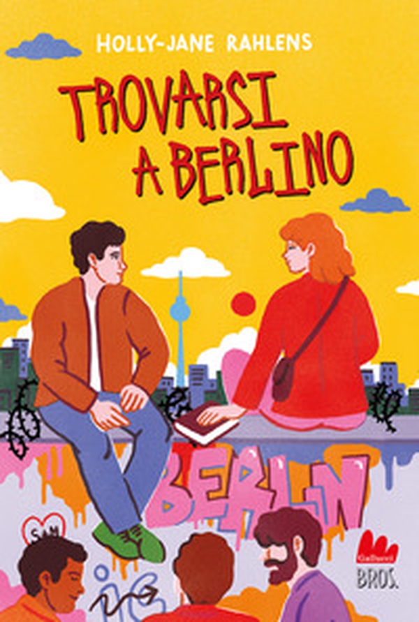 Trovarsi a Berlino - Librerie.coop Trovarsi a Berlino - Librerie.coop