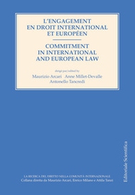 L'engagement en droit international et européen-Commitment in international and european law - Librerie.coop