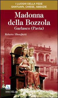 Madonna della Bozzola. Garlasco (Pavia) - Librerie.coop