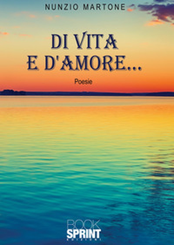 Di vita e d'amore... - Librerie.coop Di vita e d'amore... - Librerie.coop