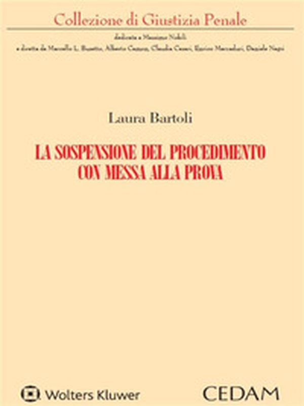La sospensione del procedimento con messa alla prova - Librerie.coop La sospensione del procedimento con messa alla prova - Librerie.coop