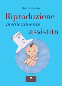 Riproduzione medicalmente assistita - Librerie.coop