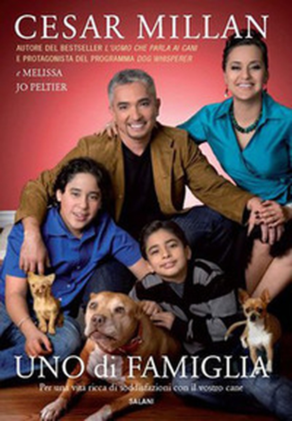 Uno di famiglia. Per una vita ricca di soddisfazioni con il vostro cane - Librerie.coop Uno di famiglia. Per una vita ricca di soddisfazioni con il vostro cane - Librerie.coop