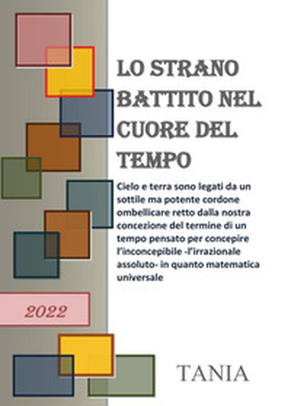 Lo strano battito nel cuore del tempo - Librerie.coop Lo strano battito nel cuore del tempo - Librerie.coop