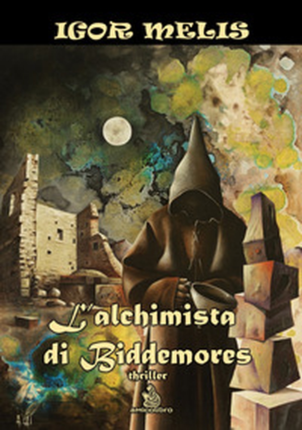 L'alchimista di Biddemores - Librerie.coop
