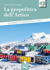 La geopolitica dell'Artico - Librerie.coop