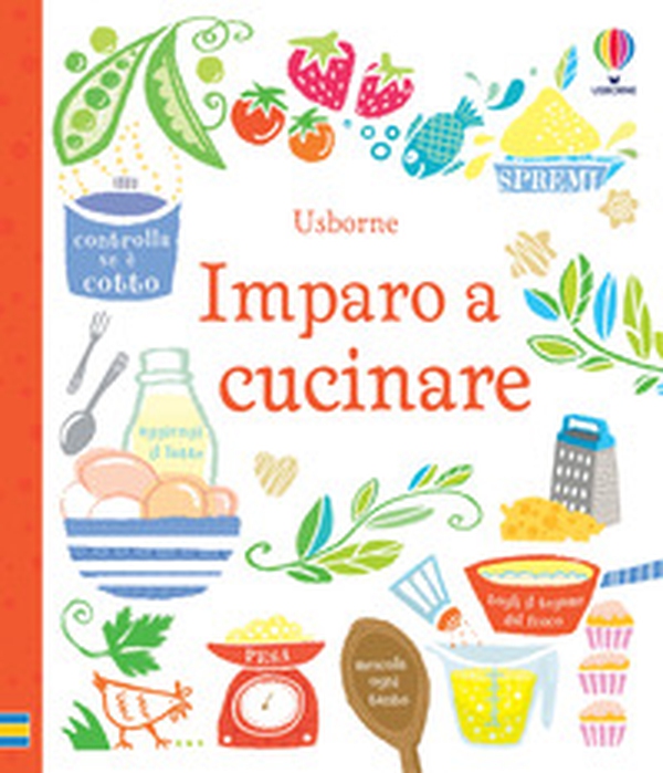 Imparo a cucinare - Librerie.coop Imparo a cucinare - Librerie.coop