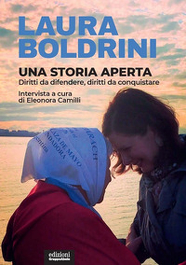 Una storia aperta. Diritti da difendere, diritti da conquistare - Librerie.coop Una storia aperta. Diritti da difendere, diritti da conquistare - Librerie.coop