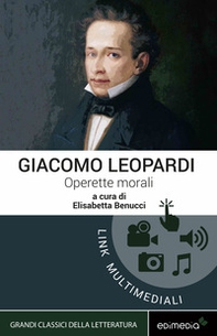 Operette morali. Con in appendice i Pensieri - Librerie.coop