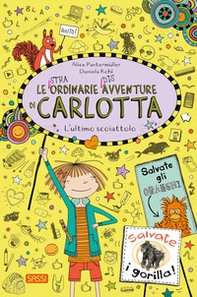 L'ultimo scoiattolo. Le (stra)ordinarie (dis)avventure di Carlotta - Vol. 16 - Librerie.coop