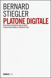 Platone digitale. Per una filosofia della rete - Librerie.coop Platone digitale. Per una filosofia della rete - Librerie.coop