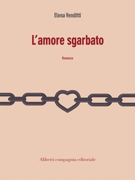 L'amore sgarbato - Librerie.coop