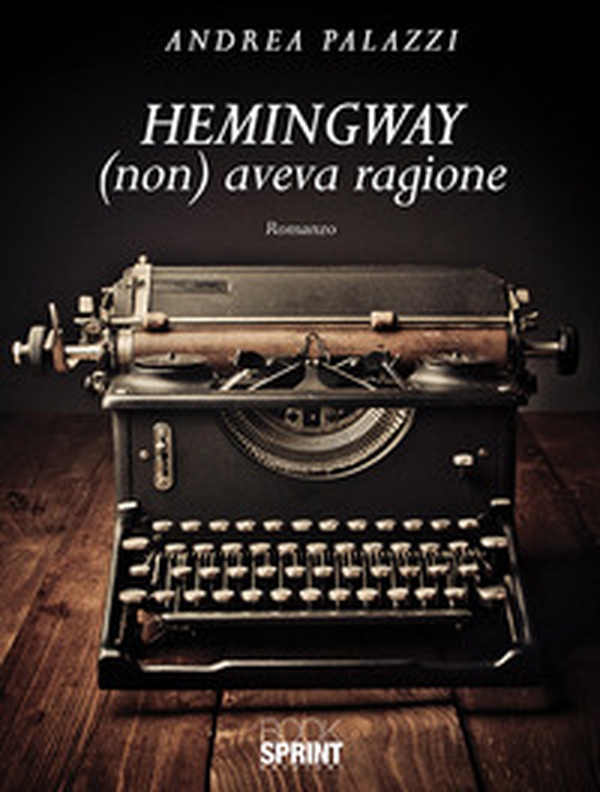 Hemingway (non) aveva ragione - Librerie.coop Hemingway (non) aveva ragione - Librerie.coop
