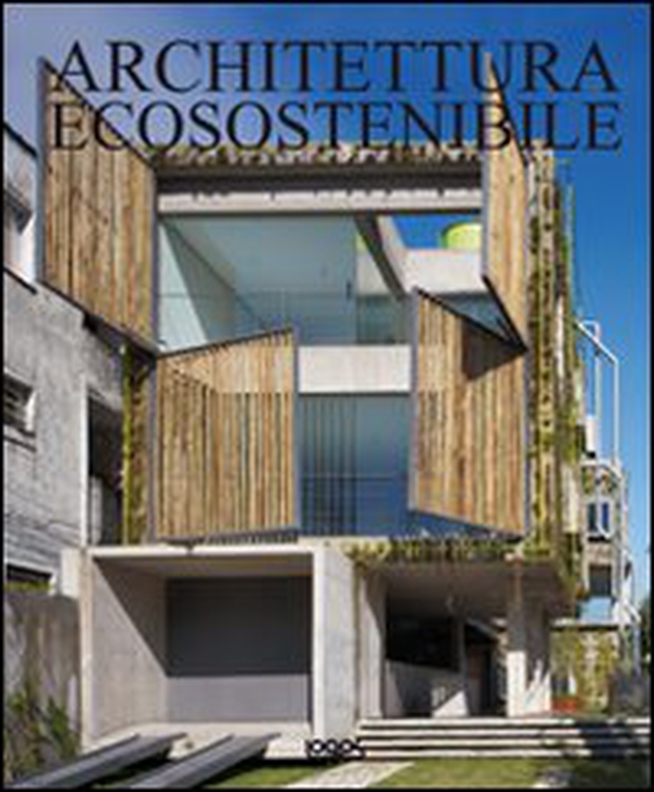 Architettura ecosostenibile - Librerie.coop Architettura ecosostenibile - Librerie.coop