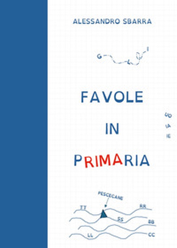 Favole in primaria - Librerie.coop Favole in primaria - Librerie.coop