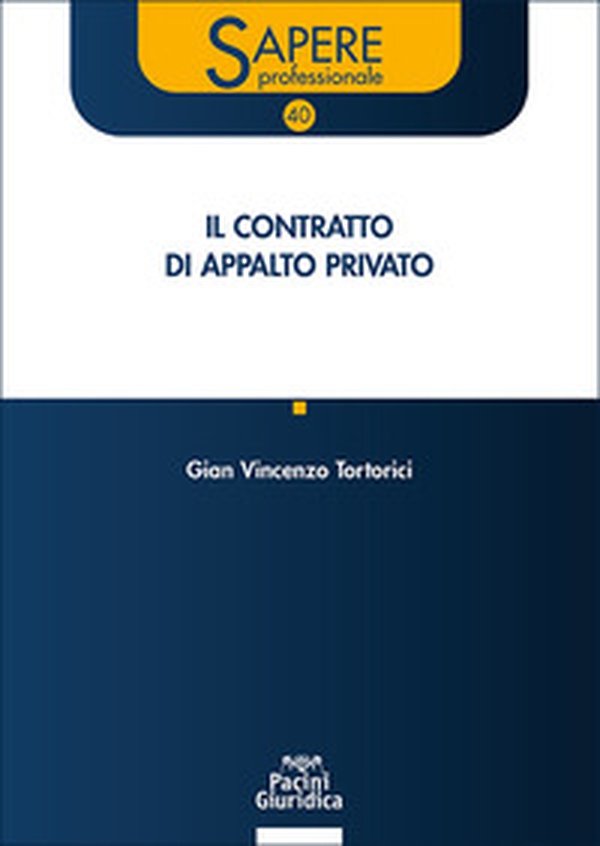 Il contratto di appalto privato - Librerie.coop Il contratto di appalto privato - Librerie.coop