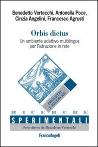 Orbis dictus. Un ambiente adattivo multilingue per l'istruzione in rete-Orbis dictus. A self-adaptive environment for multi-language teaching and learning opportunities - Librerie.coop Orbis dictus. Un ambiente adattivo multilingue per l'istruzione in rete-Orbis dictus. A self-adaptive environment for multi-language teaching and learning opportunities - Librerie.coop