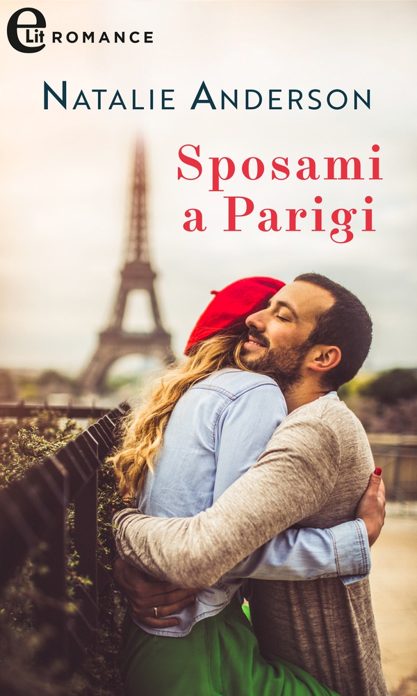 Sposami a Parigi (eLit) - Librerie.coop Sposami a Parigi (eLit) - Librerie.coop