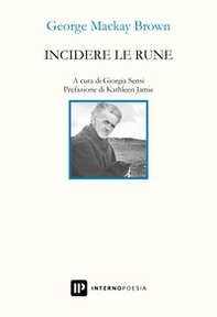 Incidere le rune. Testo inglese a fronte - Librerie.coop