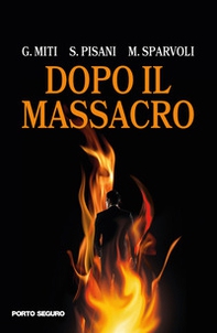 Dopo il massacro - Librerie.coop Dopo il massacro - Librerie.coop
