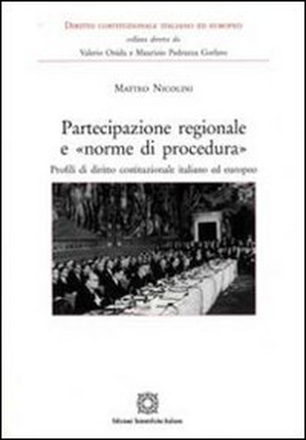 Partecipazione regionale e «norme di procedura» - Librerie.coop Partecipazione regionale e «norme di procedura» - Librerie.coop
